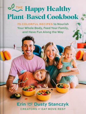 The Happy Healthy Plant-Based Cookbook - ebook